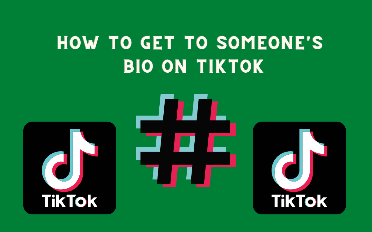 How To Get To Someone'S Bio On Tiktok