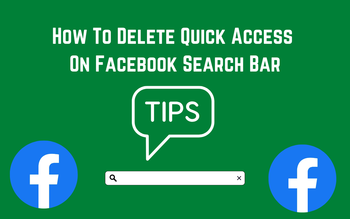 How To Delete Quick Access On Facebook Search Bar