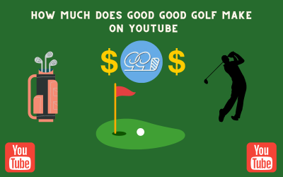 How Much Does Good Good Golf Make On Youtube